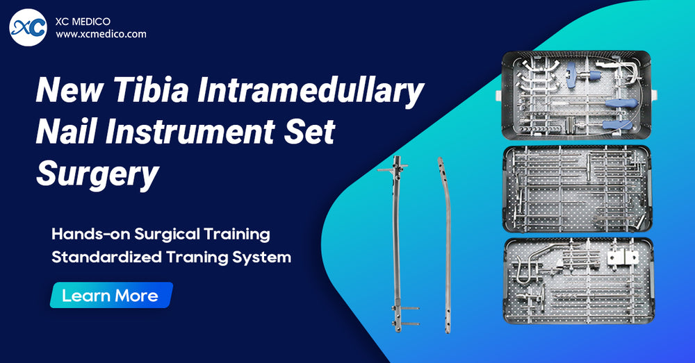 Surgical Technique: New Tibia Intramedullary Nail Instrument Set