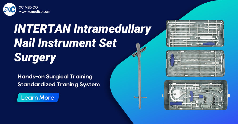 Surgical Technique: Intertan Nail Implantation & Locking Mechanism | XC Medico