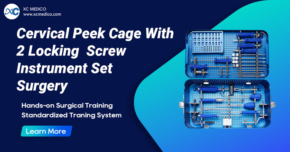Cervical PEEK Cage Instrument Set Demo: Precision ACDF Surgery Tools | XC Medico